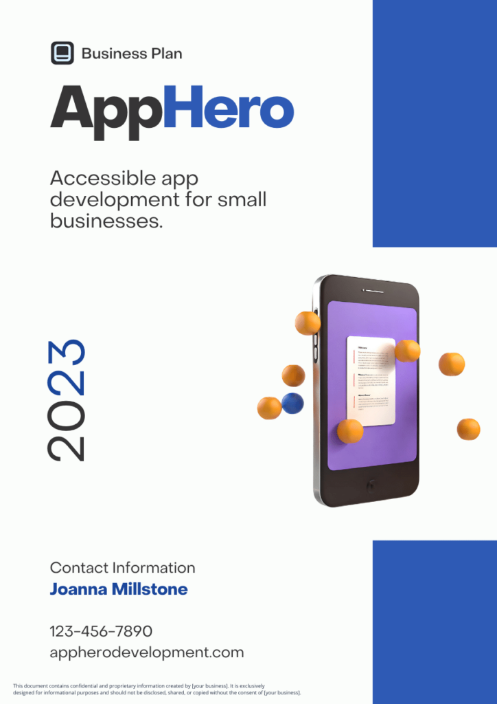 Business plan cover page for mobile app developer.
Text on page:
"Business plan - AppHero - Accessible app development for small businesses. 2023 - Contact Information: Joanna Millstone - 123-456-7890 - appherodevelopment.com